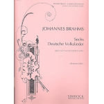 6 deutsche Volkslieder : für - Johannes Brahms