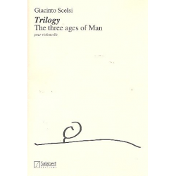 Trilogy : the 3 Ages of Man - Giacinto Scelsi