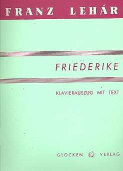 Friederike : Klavierauszug (dt)