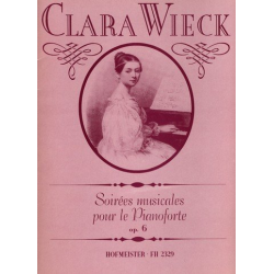Soirées musicales op.6  : pour le pianoforte - Clara Schumann