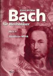 Bach für Blechbläser Band 2 - Johann Sebastian Bach / Arr. Klaus Winkler
