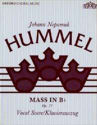 Messe B-Dur op.77 : - Johann Nepomuk Hummel