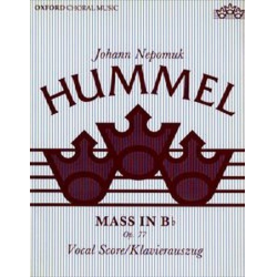 Messe B-Dur op.77 : - Johann Nepomuk Hummel