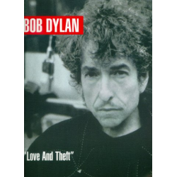 Bob Dylan : Love and Theft - Bob Dylan