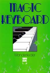 Magic Keyboard - Wanderlieder - Traditional / Arr. Eddie Schlepper