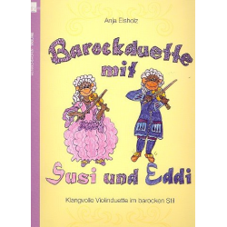 Barockduette mit Susi und Eddi Band 1 : - Anja Elsholz