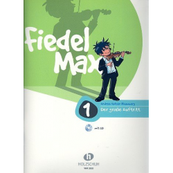 Fiedel-Max  - Der große Auftritt, Band 1 - Andrea Holzer-Rhomberg