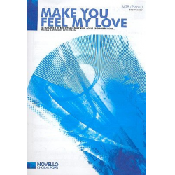 Make You feel my Love : for mixed chorus - Bob Dylan