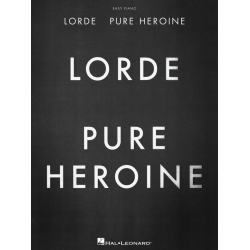 Lorde - Pure Heroine - Lorde (Ella Marija Lani Yelich-O'Connor)