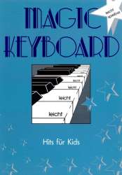 Magic Keyboard - Hits für Kids - Diverse / Arr. Eddie Schlepper