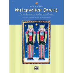 Simply Classic - Nutcracker Duets - Piotr Ilich Tchaikowsky (Pyotr Peter Ilyich Iljitsch Tschaikovsky)