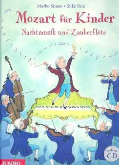 Mozart für Kinder - Nachtmusik und Zauberflöte - Buch mit CD