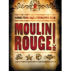 Moulin Rouge : Songs from