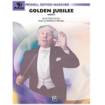 Golden Jubilee (concert band) - John Philip Sousa / Arr. Frederick Fennell
