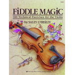 Fiddle Magic - 180 technical exercises for the violin - Sally O'Reilly