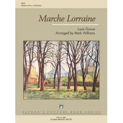 Marche Lorraine (concert band) - Louis Ganne / Arr. Mark Williams