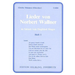 Lieder Band 1 : für Frauenchor (Oberchor), - Norbert Wallner