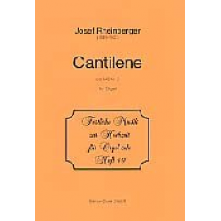 Cantilene op.148,2 : - Josef Gabriel Rheinberger