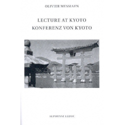 Lecture at Kyoto - Konferenz von Kyoto - Olivier Messiaen