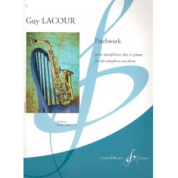 Patchwork : pour saxophone alto - Guy Lacour