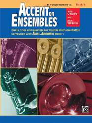 Accent on Ensembles. Bb Trmp/Brt T.C Bk1 - John O'Reilly / Arr. Mark Williams