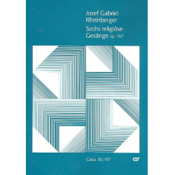 6 religiöse Gesänge op.157 : für - Josef Gabriel Rheinberger