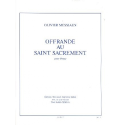 Offrande au Saint Sacrement : - Olivier Messiaen