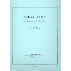 Frigariana : pour trompette en ut ou sib - Eugène Bozza