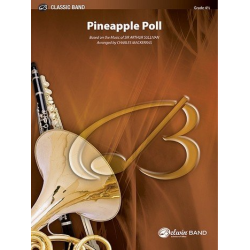 Pineapple Poll (concert band) - Arthur Sullivan / Arr. W.J. Duthoit