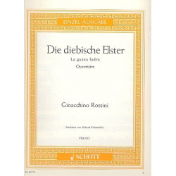 Die diebische Elster : Ouvertüre - Gioacchino Rossini