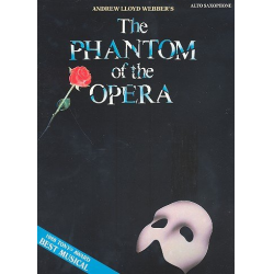 The Phantom of the Opera : - Andrew Lloyd Webber