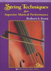 String Techniques for Superior Musical Performance - Kontrabass / String Bass - Robert S. Frost