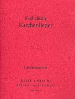 KATHOLISCHE KIRCHENLIEDER : ALTSAXOPHON 2