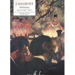 Méditation de l'opera Thais : - Jules Massenet
