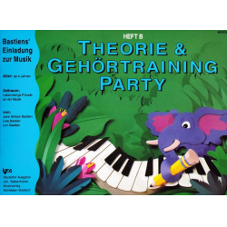 Bastiens Einladung zur Musik: Piano Party - Theorie und Gehörtraining Party Heft B (deutsch) - Jane Smisor & Lisa & Lori Bastien