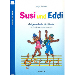 Susi und Eddi Band 3 : Geigenschule - Anja Elsholz