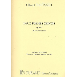 2 Poèmes chinois op.47 : pour chant et piano - Albert Roussel