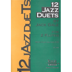 12 Jazz Duets for 2 Flutes (with Play-Along CD) - Jack Gale / Arr. Jack Gale