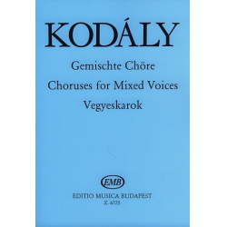 Gemischte Chöre für gem Chor - Zoltán Kodály