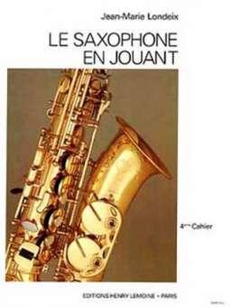 LONDEIX Jean-Marie : Saxophone en jouant Vol.4