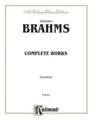 Brahms Organ Works             O - Johannes Brahms