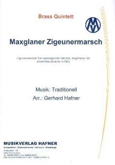 Maxglaner Zigeunermarsch (Brass Quintett)
