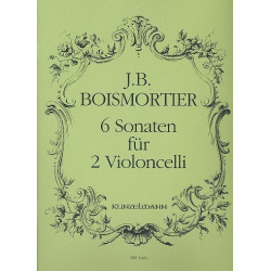 6 Sonaten : für 2 Violoncelli - Joseph Bodin de Boismortier