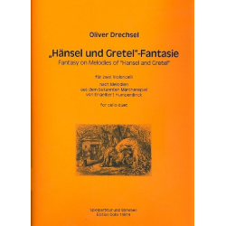 Hänsel und Gretel-Fantasie : - Oliver Drechsel