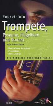 Pocket-Info: Trompete, Posaune Flügelhorn, Kornett