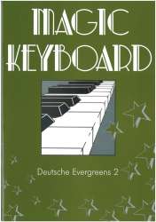 Magic Keyboard - Deutsche Evergreens 2 - Diverse / Arr. Eddie Schlepper