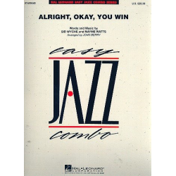 Alright okay You win : for jazz combo - Sid Wyche