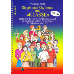Singen und Rhythmus mit Klasse - Lehrerheft mit CD -Volkhard Stahl