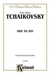 Tchaikowsky Ode To Joy         F - Piotr Ilich Tchaikowsky (Pyotr Peter Ilyich Iljitsch Tschaikovsky)