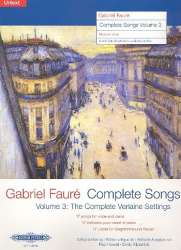 Complete Songs vol.3 (complete Verlaine Settings) : - Gabriel Fauré